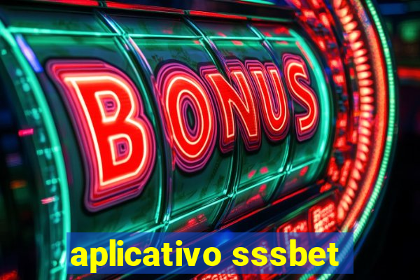 aplicativo sssbet